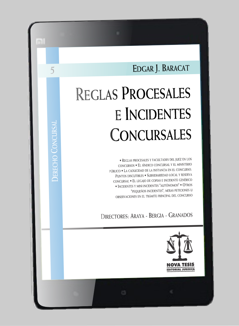 Reglas procesales e incidentes concursales